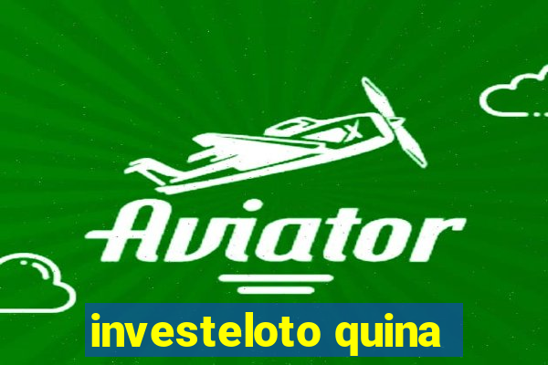 investeloto quina